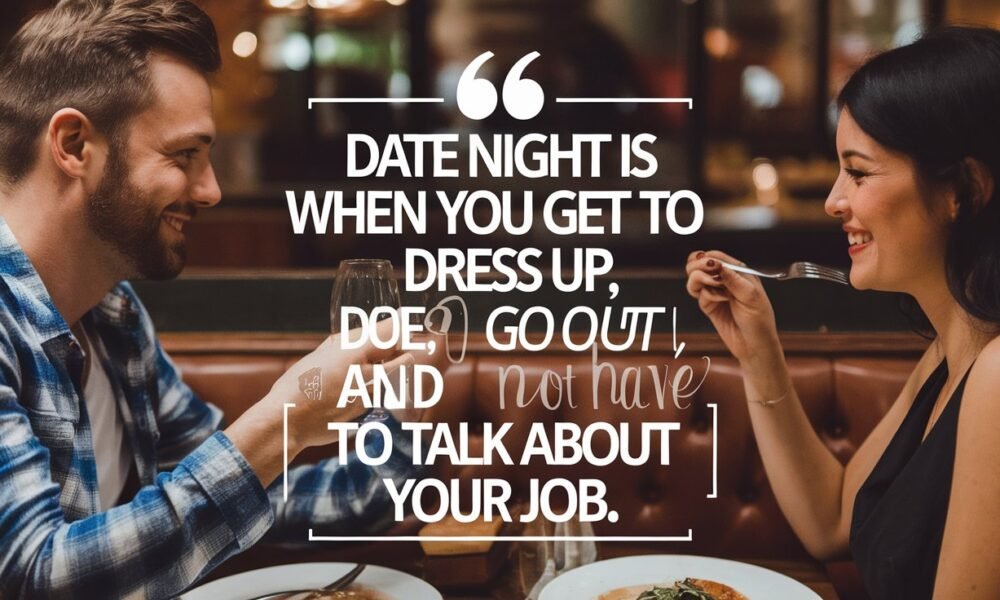 date night quotes
